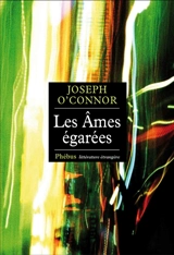 Les âmes égarées - Joseph O'Connor