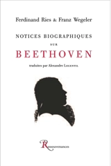 Notices biographiques sur Beethoven - Ferdinand Ries