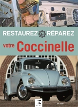 Restaurez, réparez votre Coccinelle - Jim Tyler