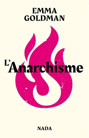 L'anarchisme - Emma Goldman