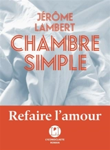 Chambre simple - Jérôme Lambert