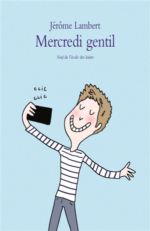 Mercredi gentil - Jérôme Lambert