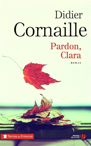 Pardon, Clara - Didier Cornaille