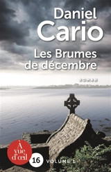 Les brumes de décembre - Daniel Cario