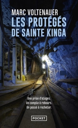 Les protégés de sainte Kinga - Marc Voltenauer