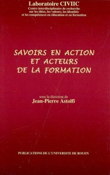 Savoirs en action et acteurs de la formation