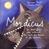 Mordicus : de toute façon elle aiderait la nuit qui tombe à se relever - Dominique Fournil