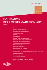 Liquidation des régimes matrimoniaux : 2022-2023 - Stéphane David