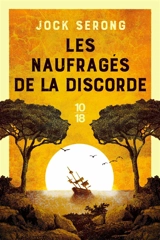 Les naufragés de la discorde - Jock Serong