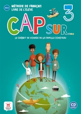 Cap sur... le carnet de voyage de la famille Cousteau 3 : méthode de français, A2.1 : livre de l'élève + CD + MP3 - Amandine Demarteau