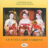Le 9-3 éclaire l'Orient : un voyage en images et en mots autour du livre Le 9-3 de Z à A de Stéphane Polsky (éditions Les Mandarines, 2014)