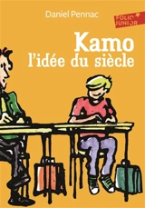 Kamo. Vol. 1. Kamo, l'idée du siècle - Daniel Pennac