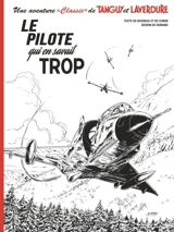 Une aventure classic de Tanguy et Laverdure. Vol. 4. Le pilote qui en savait trop - Patrice Buendia