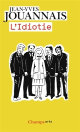 L'idiotie - Jean-Yves Jouannais