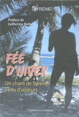 Fée d'hiver : un chant de Syrène venu d'ailleurs - Syrène