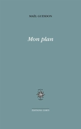 Mon plan - Maël Guesdon