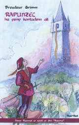 Rapunzel : ha pemp kontadenn all - Jacob Grimm
