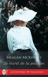 Le secret de la passion - Meagan McKinney