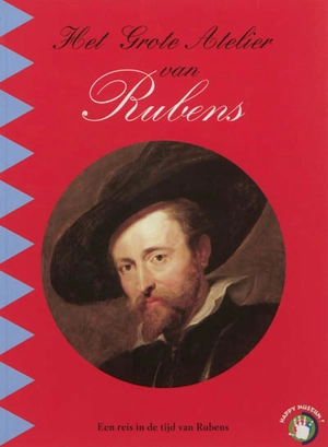 Het grote atelier van Rubens - Catherine De Duve