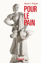Pour le pain - Steven Laurence Kaplan