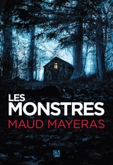 Les monstres - Maud Mayeras