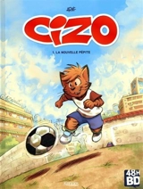 Cizo. Vol. 1. La nouvelle pépite (48 h BD 2021) - Aré