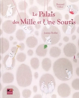 Le palais des mille et une souris - Bernard Villiot