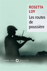 Les routes de poussière - Rosetta Loy