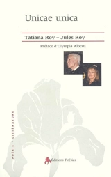 Unicae Unica : correspondance 1965-2000 - Tatiana Roy