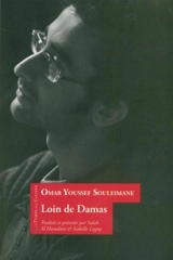 Loin de Damas - Omar Youssef Souleimane