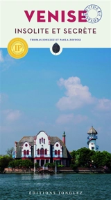 Venise insolite et secrète - Thomas Jonglez