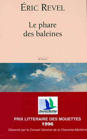 Le phare des baleines - Eric Revel