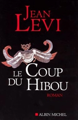 Le coup du hibou - Jean Levi