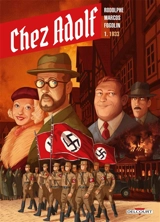 Chez Adolf. Vol. 1. 1933 - Rodolphe