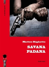 Savana Padana - Matteo Righetto