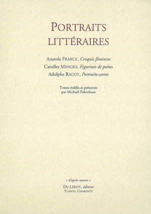 Portraits littéraires - Anatole France