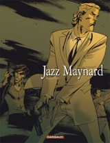 Jazz Maynard. Vol. 3. Envers et contre tout - Raule