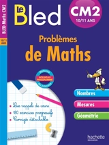 Le Bled : problèmes de maths CM2, 10-11 ans : nouveau programme, réforme du primaire - Daniel Berlion