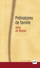Préhistoire de familles - Alain de Mijolla