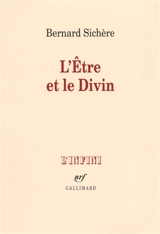 L'être et le divin - Bernard Sichère