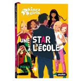 Kinra girls. Vol. 24. Une star à l'école - Moka
