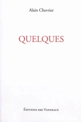 Couacs. Vol. 6. Quelques - Alain Chevrier