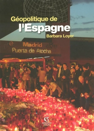 Géopolitique de l'Espagne - Barbara Loyer