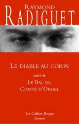 Le diable au corps. Le bal du comte d'Orgel - Raymond Radiguet
