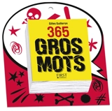 365 gros mots - Gilles Guilleron
