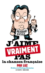 J'aime vraiment pas la chanson française - Luz