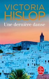 Une dernière danse - Victoria Hislop