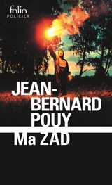 Ma ZAD - Jean-Bernard Pouy