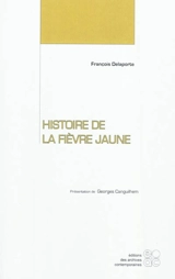 Histoire de la fièvre jaune - François Delaporte