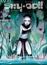 Sky Doll. Vol. 2. Aqua - Alessandro Barbucci